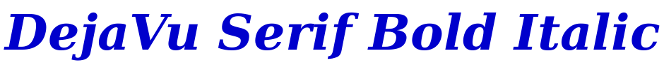 DejaVu Serif Bold Italic フォント